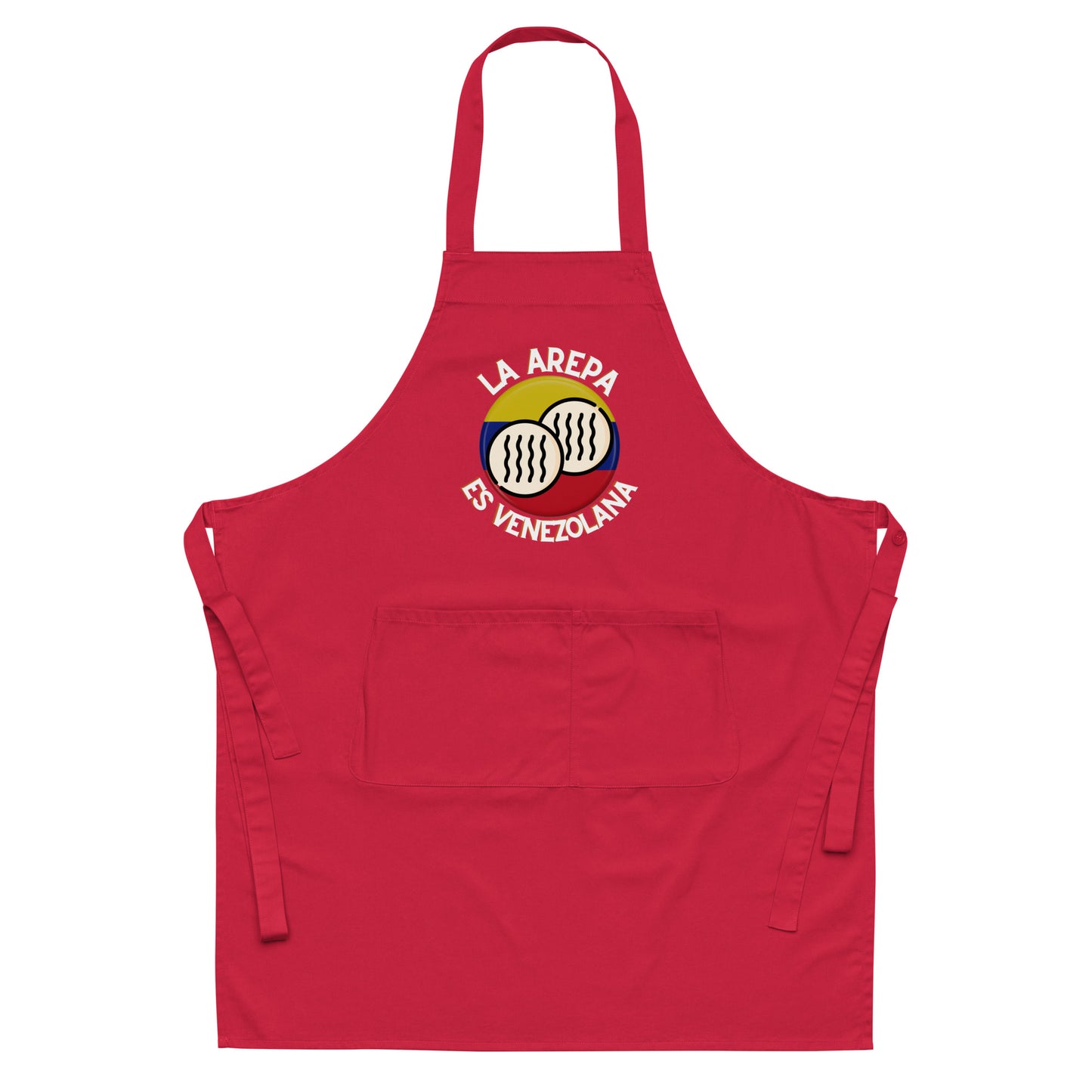 La arepa es Venezolana, I Love Arepa, Venezolano en USA, Venezuela Organic cotton apron