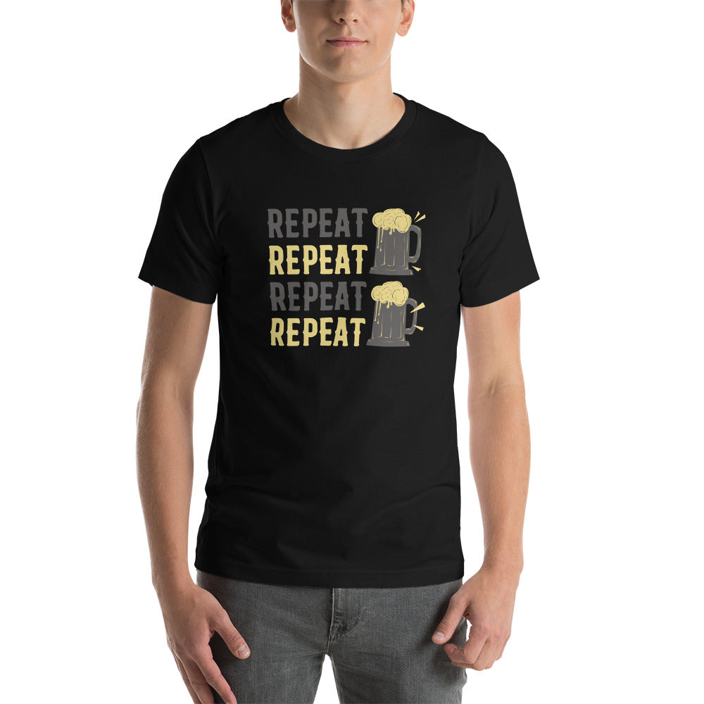 Repeat Beer, Beer Shirt, Drinking Beer Shirt, Oktoberfest Shirt, Beer Shirt, Funny Beer Shirt, Drinking Shirt, Beer T-Shirt / Unisex t-shirt