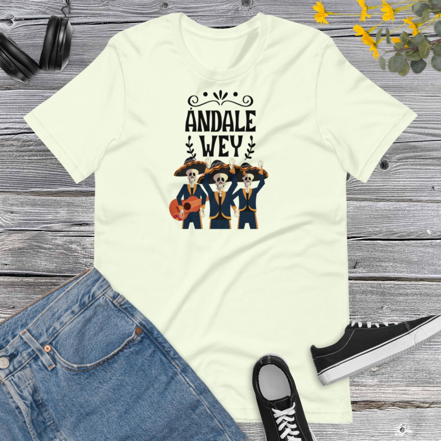 Andale Wey ! Viva Mexico, Independencia de Mexico, Viva Mexico, Cinco De Mayo Latin, Gift For Mexican, Country Heritage Unisex t-shirt