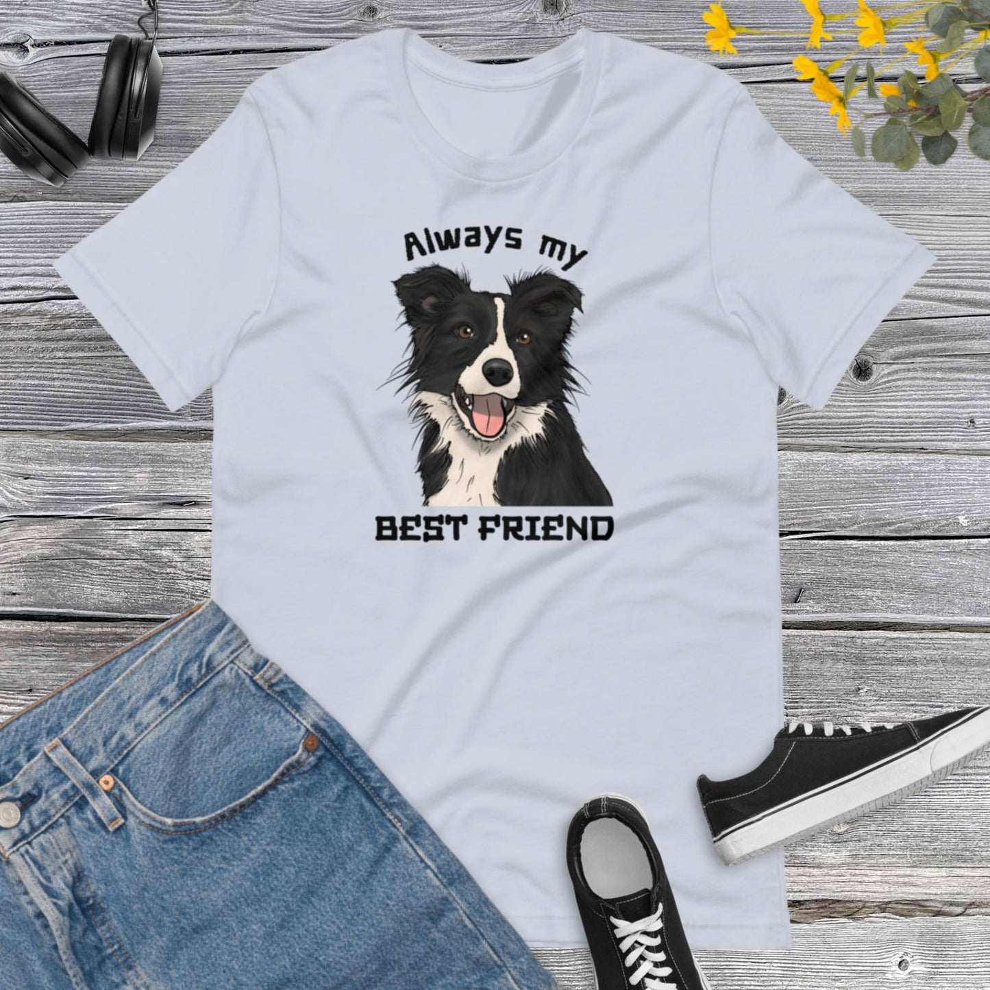 Always my best Friend, Dog Lover, I love My Dog, Dog Best Friend, My Best Friend Has Paws Unisex t-shirt