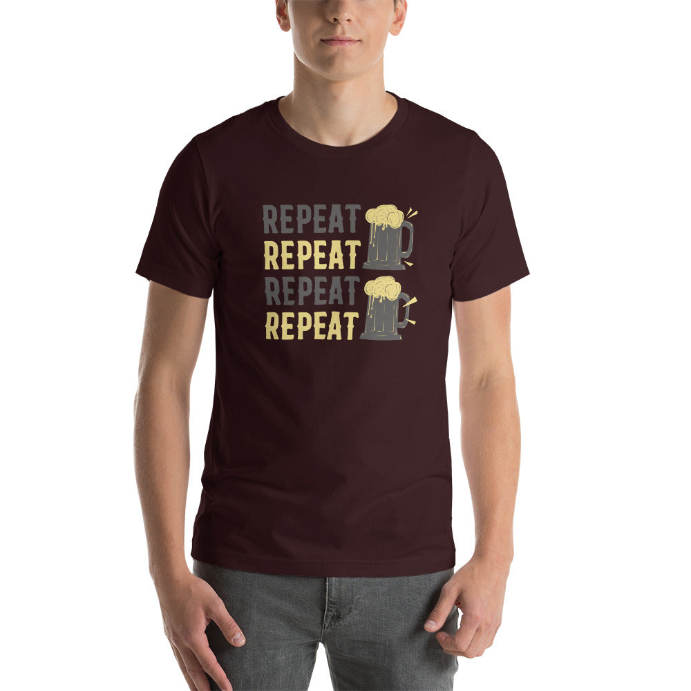 Repeat Beer, Beer Shirt, Drinking Beer Shirt, Oktoberfest Shirt, Beer Shirt, Funny Beer Shirt, Drinking Shirt, Beer T-Shirt / Unisex t-shirt