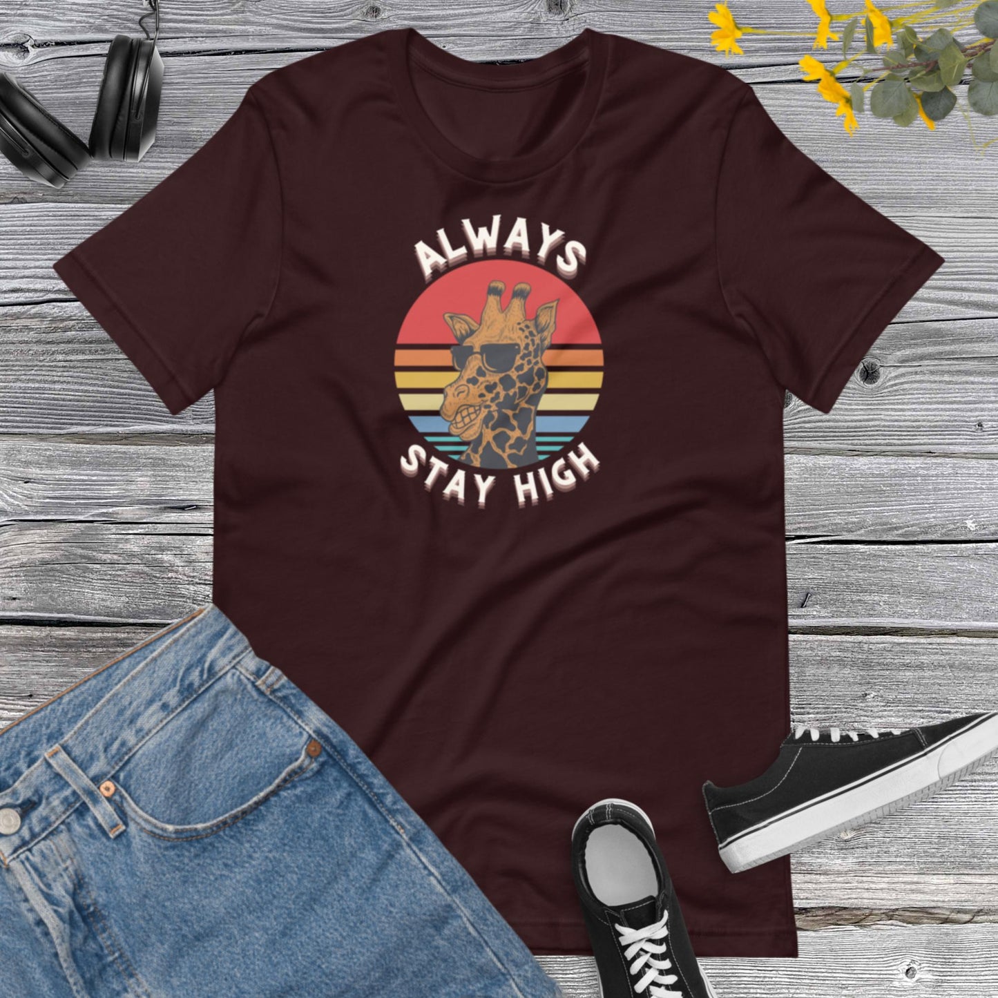 Always Stay High, Retro Giraffe Sunset, Vintage, Inspirational, Funny Giraffe Stay High Unisex t-shirt