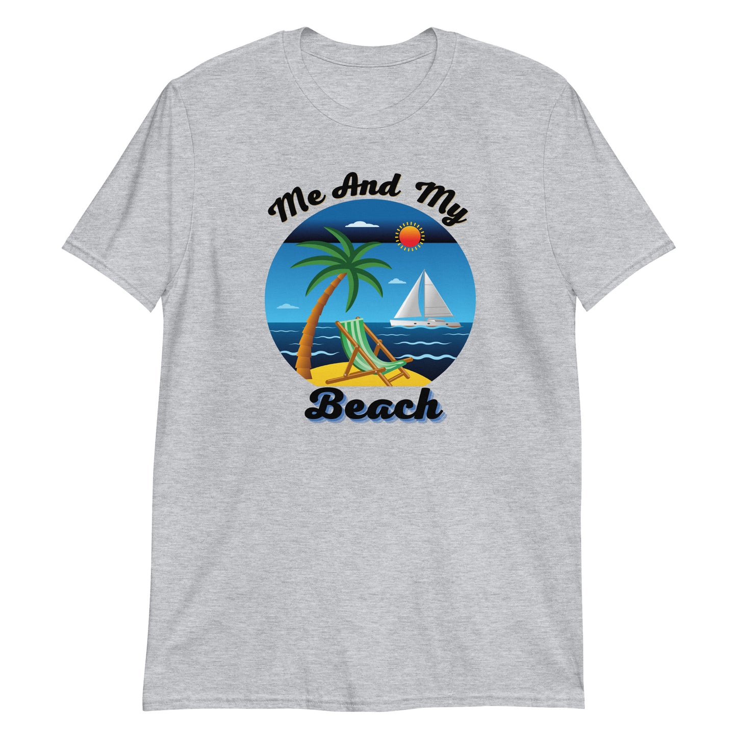 ME AND MY BEACH / Short-Sleeve Unisex T-Shirt