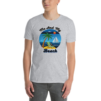 ME AND MY BEACH / Short-Sleeve Unisex T-Shirt