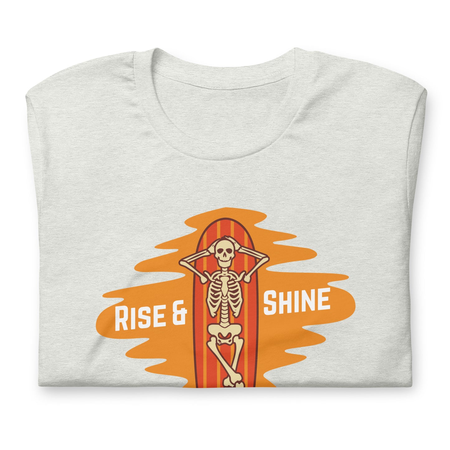 SUMMER RISE SHINE, Funny Summer shirt, Skeleton on the beach funny, Happiness, Unisex t-shirt