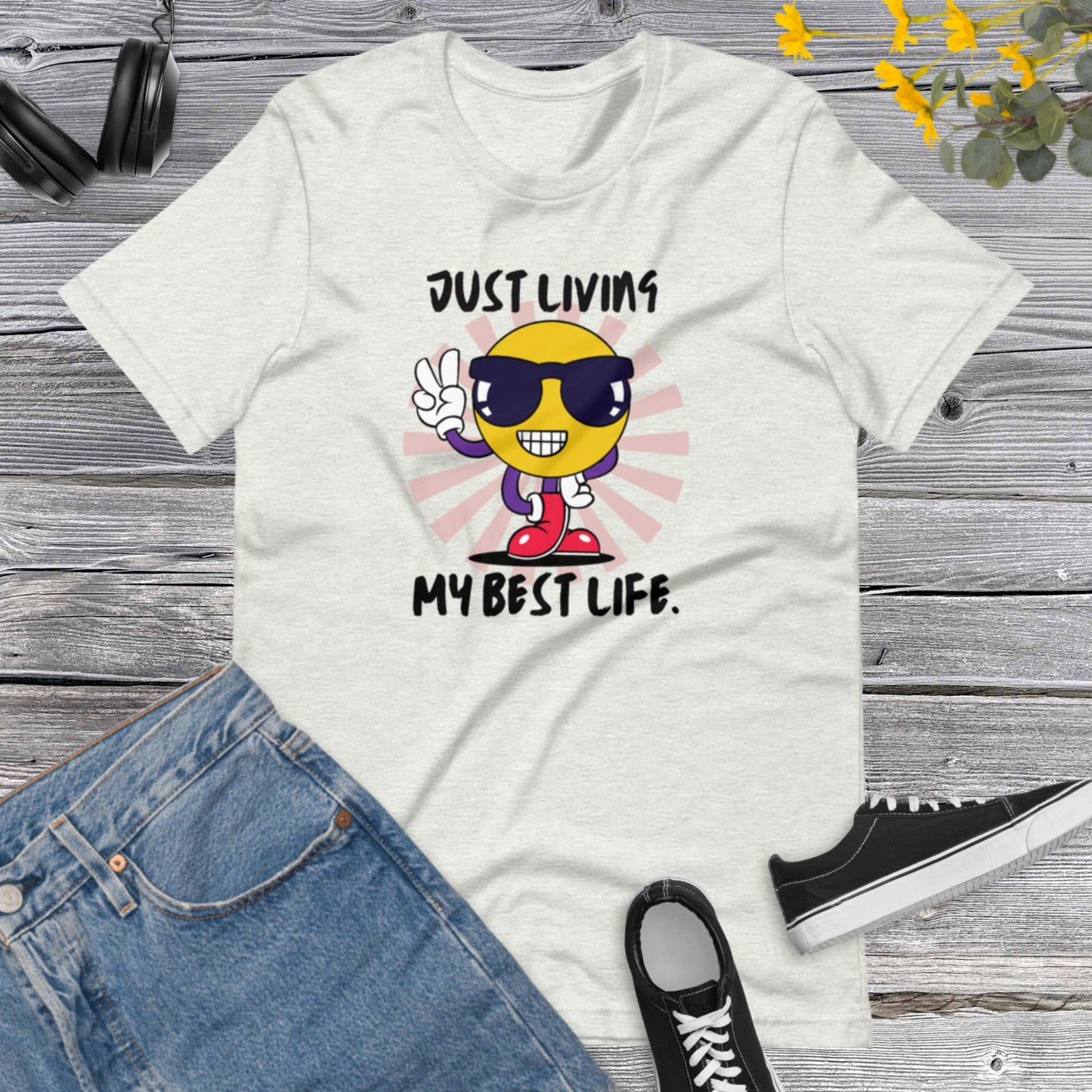 Just Living My Best Life, Living My Best Life Shirt, Still Single Shirt, Best Life Shirt, Inspirational Shirt, Emoji Happy Unisex t-shirt