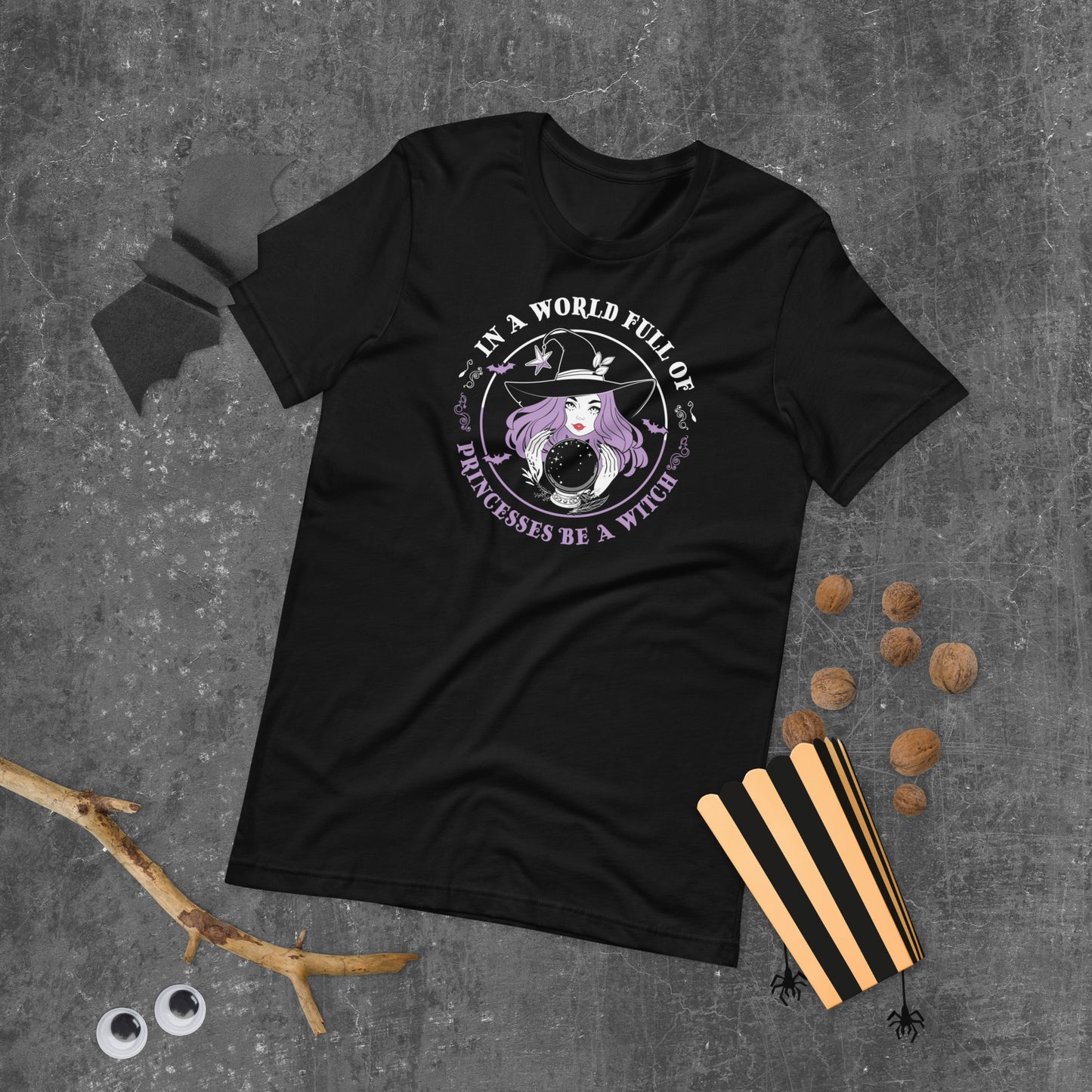 In a world full of Princesses be a Witch T-shirt, Funny Halloween Shirt,  Halloween Party Tee Unisex t-shirt