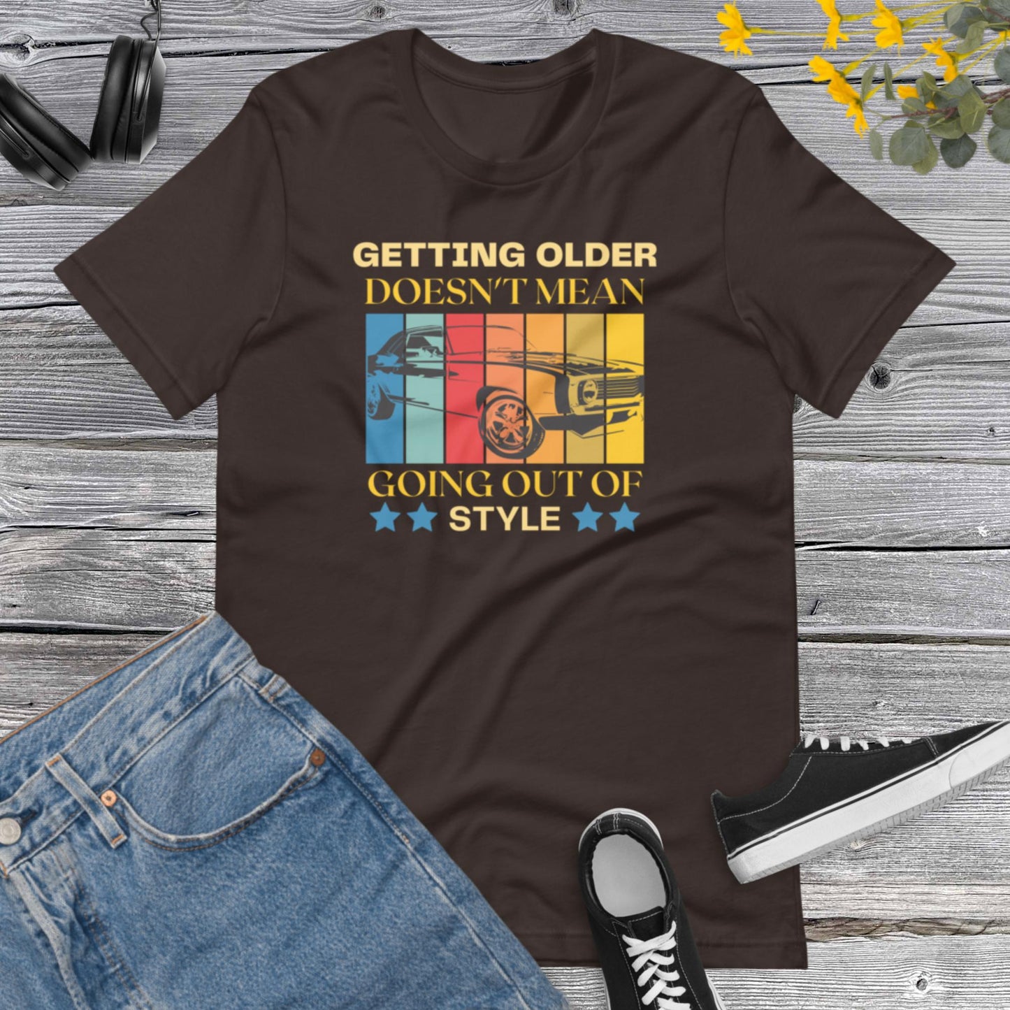 Getting Older Doesn't Mean Going Out Of Style, Vintage Style, old man, Birthday Dad, Aged to perfection, Birthday Limite edition Unisex t-shirt