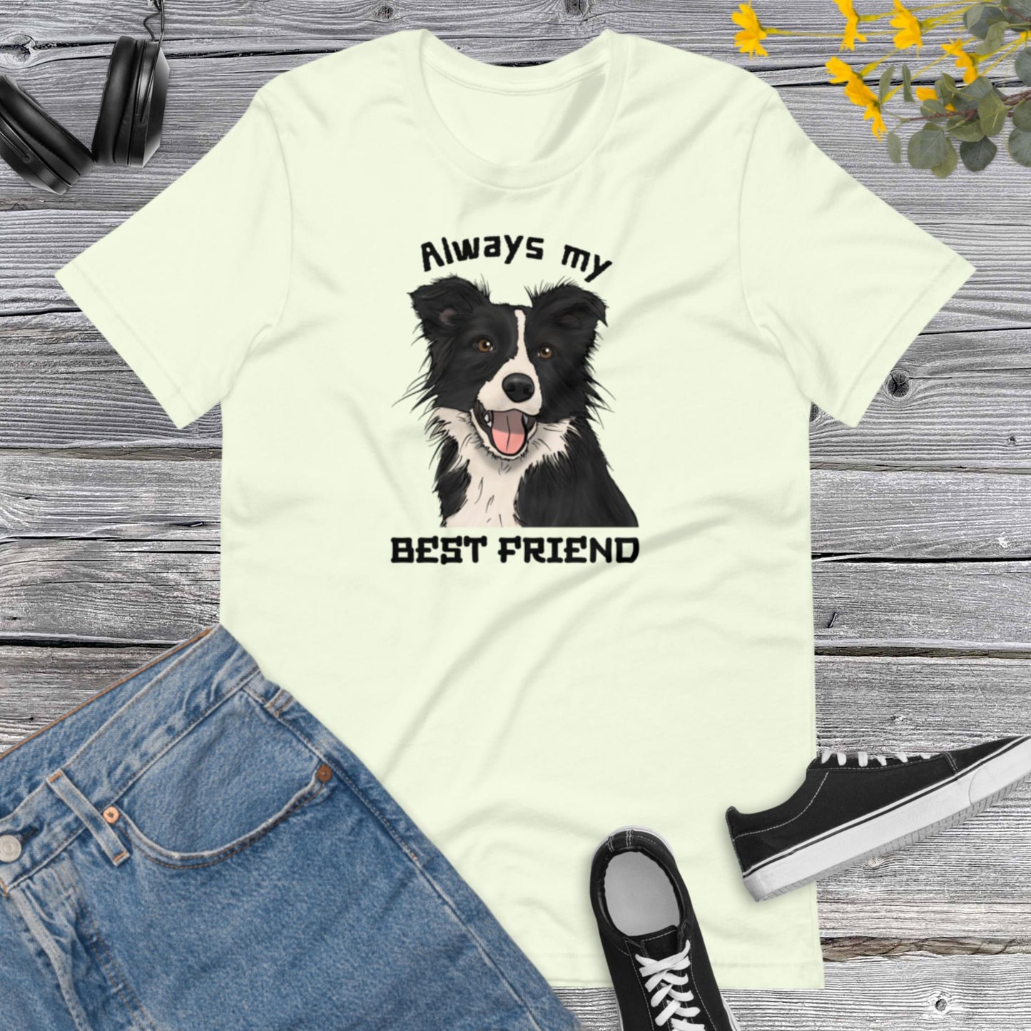 Always my best Friend, Dog Lover, I love My Dog, Dog Best Friend, My Best Friend Has Paws Unisex t-shirt