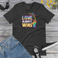 Love Always Wins, Inspirational Shirt, Rainbow Pride T-Shirt, LGTB Unisex t-shirt