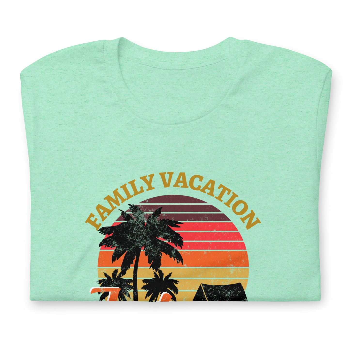 FAMILY VACATION JUST RELAX / Unisex t-shirt