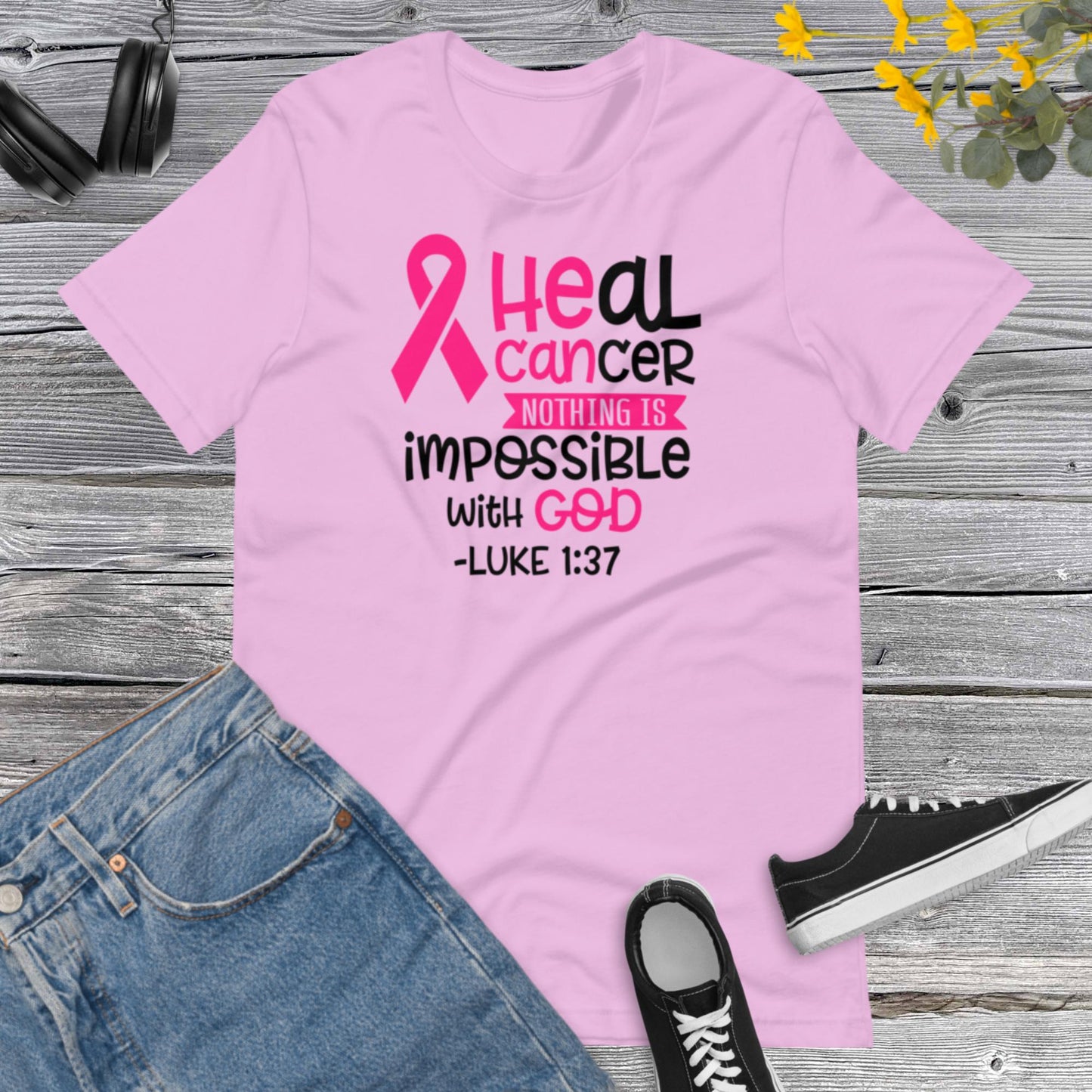 Heal Cancer Nothing is Imposible with God, Awareness Team Cancer, Motivational, Pink Ribbon, In October We Wear PinkUnisex t-shirt