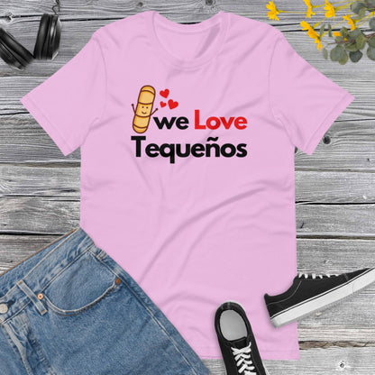 We Love Tequenos, Tequenos Lover, Venezuela Shirt I Love Tequeños, Funny Tequeno,  Venezuelan Cheese Sticks Unisex t-shirt