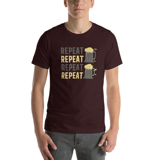 Repeat  Beer, Beer Shirt, Drinking Beer Shirt, Oktoberfest Shirt, Beer Shirt, Funny Beer Shirt, Drinking Shirt, Beer T-Shirt / Unisex t-shirt