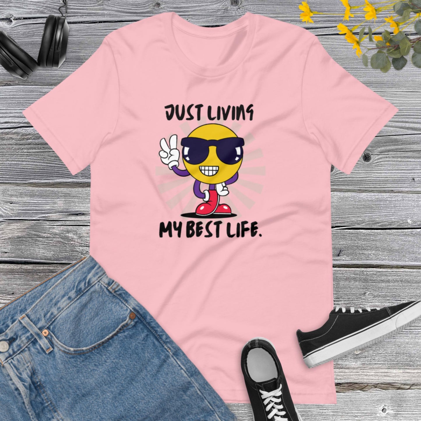 Just Living My Best Life, Living My Best Life Shirt, Still Single Shirt, Best Life Shirt, Inspirational Shirt, Emoji Happy Unisex t-shirt