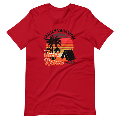 FAMILY VACATION JUST RELAX / Unisex t-shirt