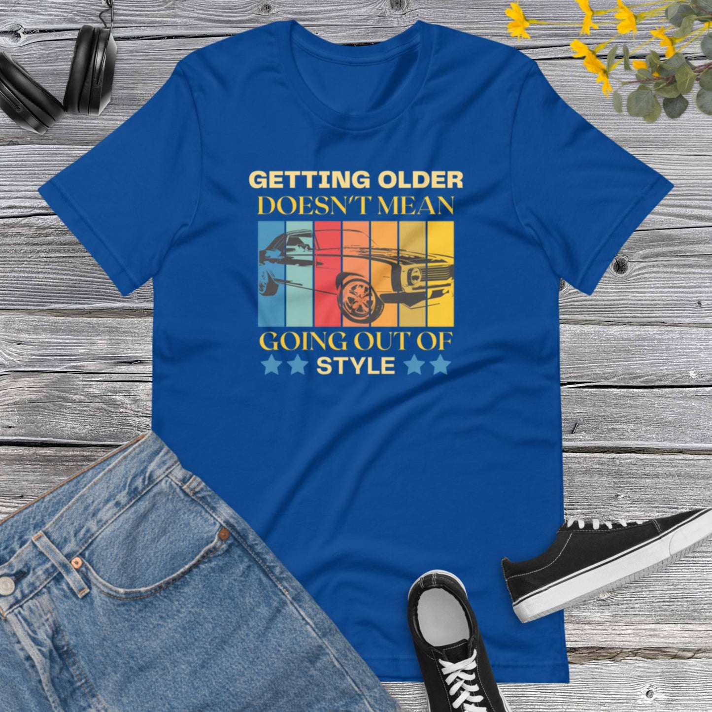 Getting Older Doesn't Mean Going Out Of Style, Vintage Style, old man, Birthday Dad, Aged to perfection, Birthday Limite edition Unisex t-shirt