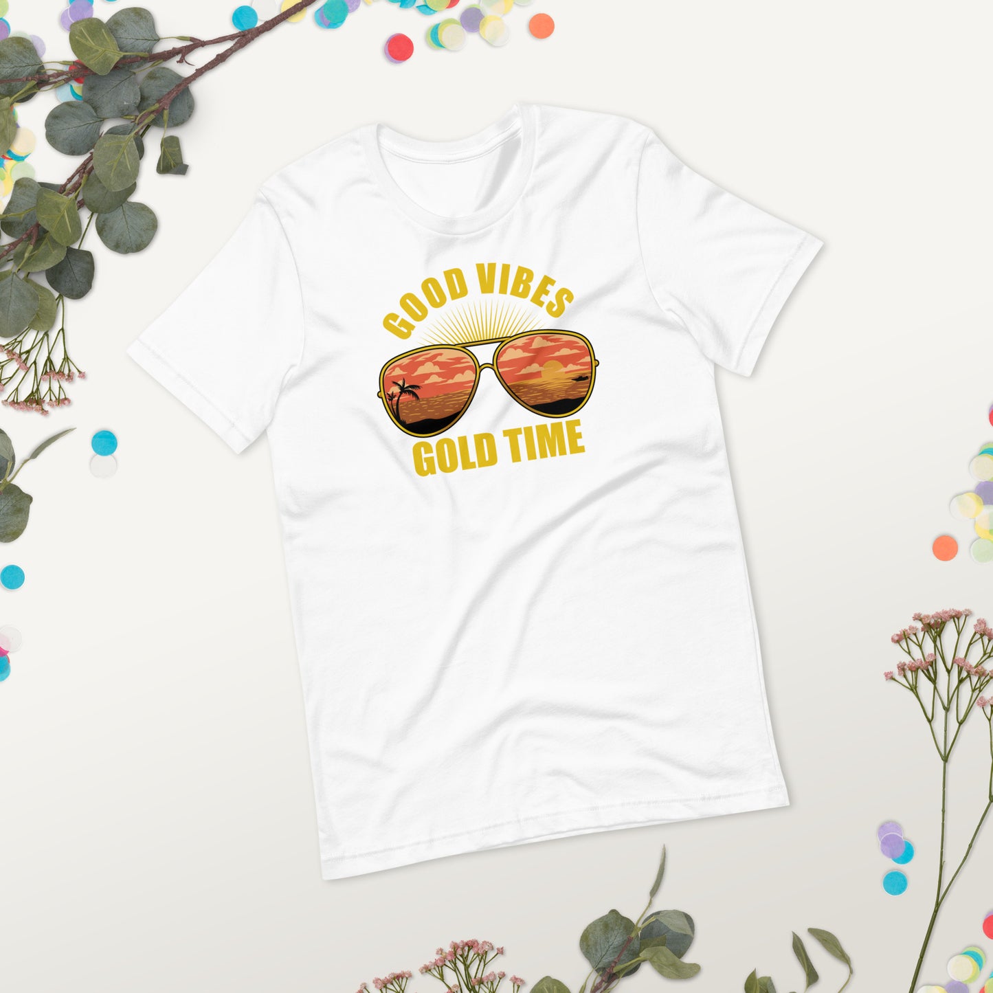 GOOD VIBES GOLD TIME / Unisex t-shirt