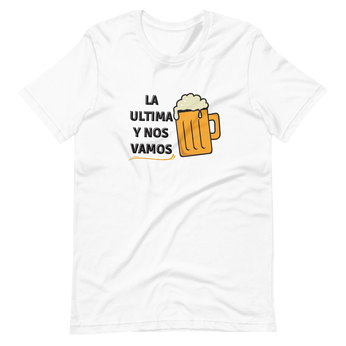 La ultima y nos Vamos, Beer shirt, Venezuela shirt, I Love shirt, Unisex t-shirt