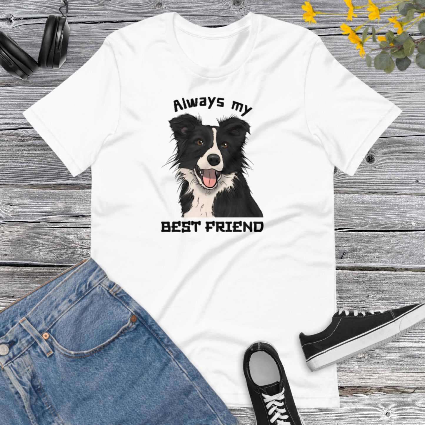 Always my best Friend, Dog Lover, I love My Dog, Dog Best Friend, My Best Friend Has Paws Unisex t-shirt